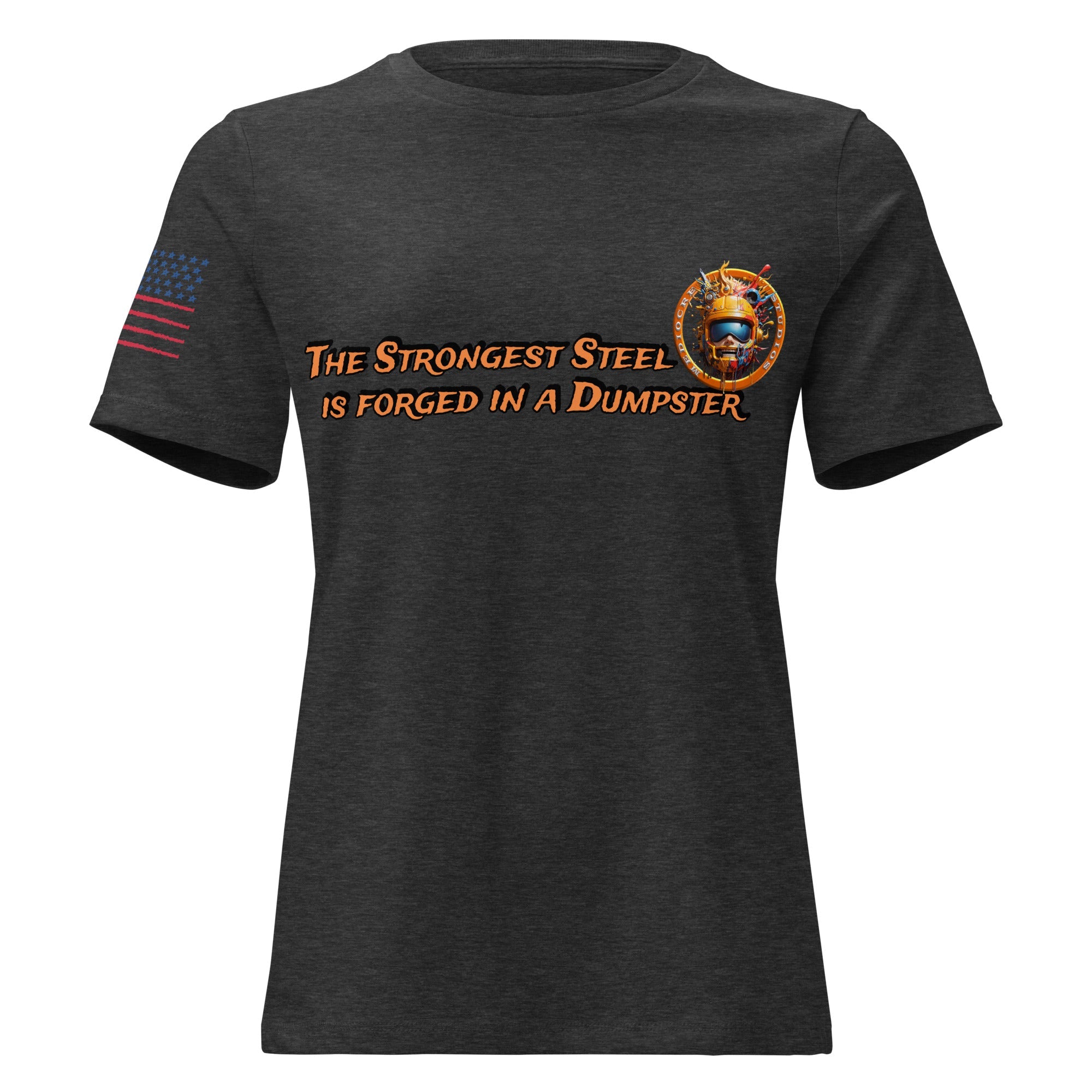 Mediocre StudiosForged in a DumspterT-SHIRT